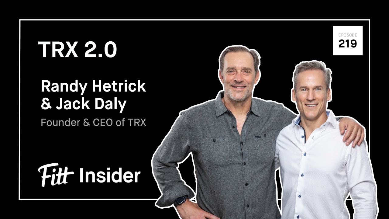 TRX Founder Randy Hetrick & TRX CEO Jack Daly