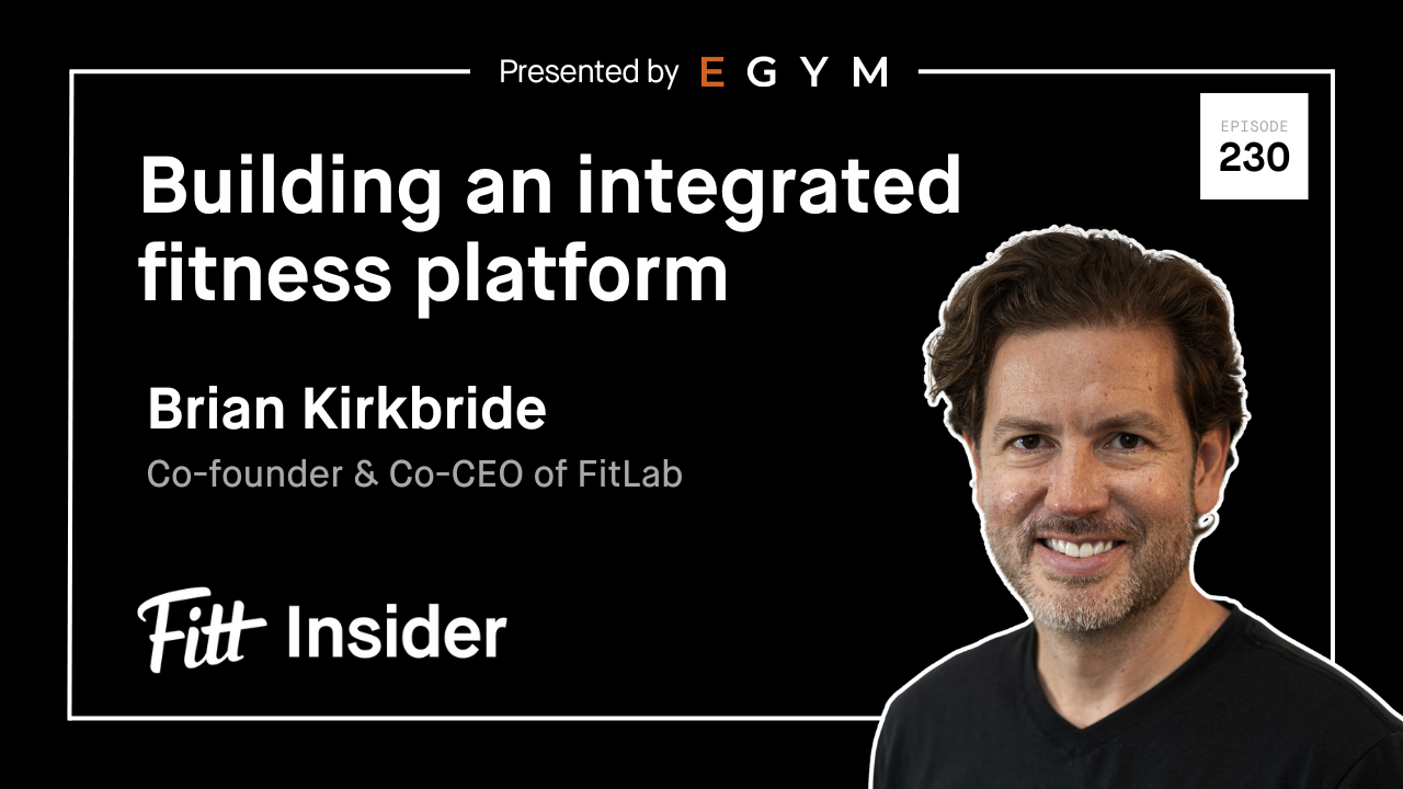 Brian Kirkbride, Co-founder & Co-CEO of FitLab