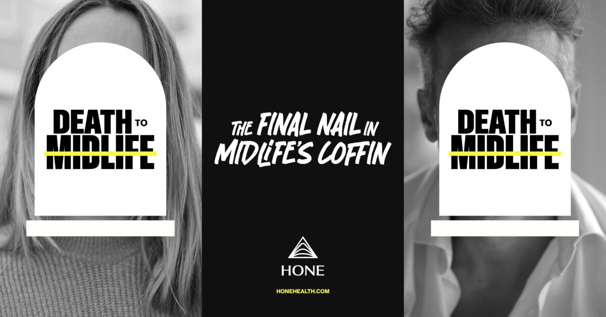 Hone Health Death to Midlife campaign poster