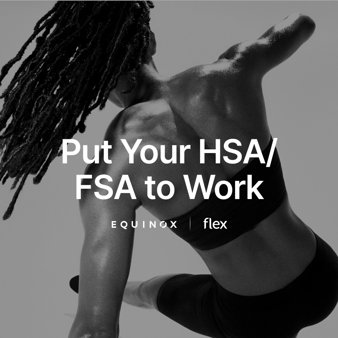 Put your HSA/FSA to Work