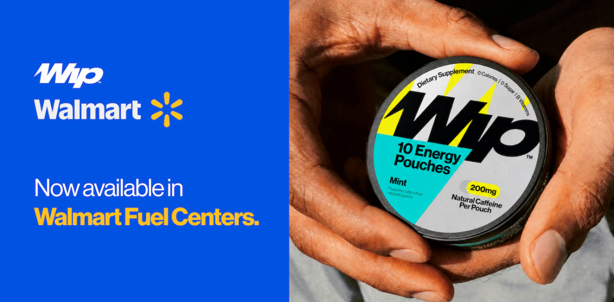 Wip® Energy Pouches Now Available in Over 330 Walmart Fuel Centers Nationwide