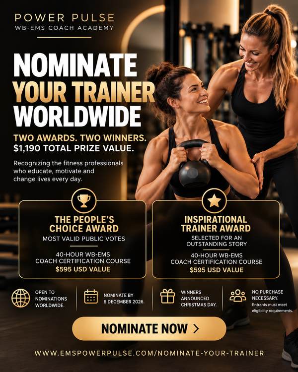 Nominate Your Trainer Worldwide Power Pulse WB-EMS Coach Academy poster